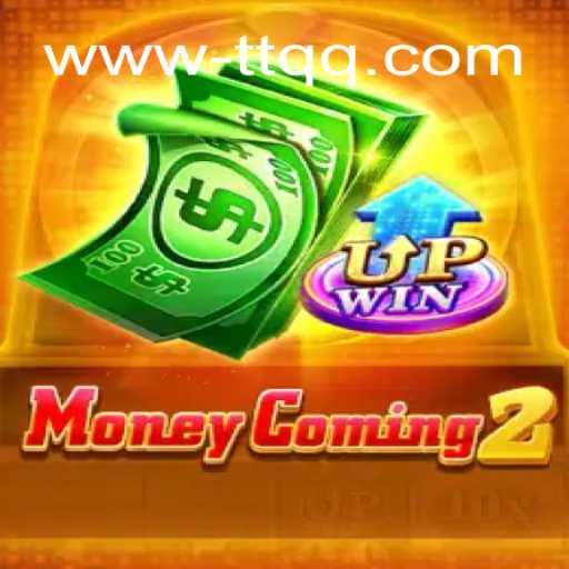 MoneyComing2: The Ultimate TTQQ Casino Experience